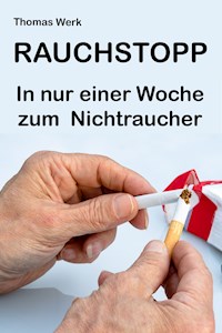 RAUCHSTOPP - Thomas Werk - ebook
