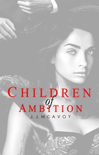 Children of Ambition - McAvoy J. J. - ebook