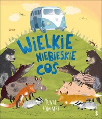 Wielkie Niebieskie Coś - Yuval Zommer - książka