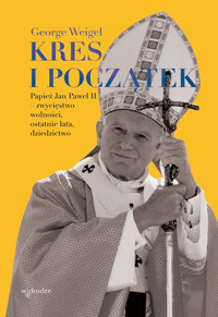 Kres i początek - George Weigel - ebook
