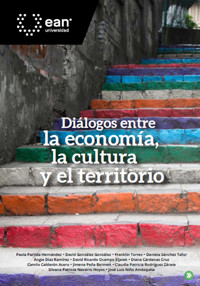 Diálogos entre la economía, la cultura y el territorio - Paola Partida Hernández - ebook