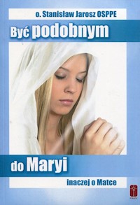 Być podobnym do Maryi - Jarosz Stanisław - książka