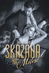 Skazana na Miłość - Davis Siobhan - ebook + książka