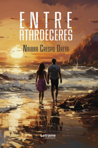 Entre atardeceres - Naiara Crespo Drets - ebook