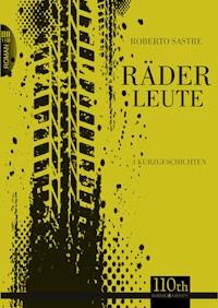 Räderleute - Roberto Sastre - ebook