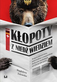 Kłopoty z niedźwiedziem - Żakowska Magdalena - książka