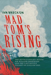 Mad Tom's Rising - Ian Breckon - ebook