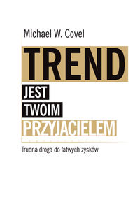 Trend jest twoim przyjacielem - Michael Covel - książka