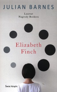 Elizabeth Finch - Julian Barnes - ebook + książka