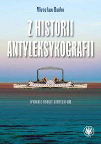 Z historii antyleksykografii - Bańko Mirosław - książka