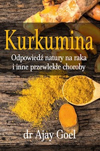 Kurkumina - Goel Ajay - książka