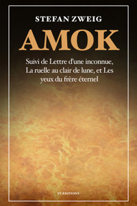 Amok - Stefan Zweig - ebook