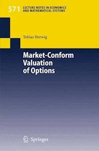 Market-Conform Valuation of Options - Tobias Herwig - ebook