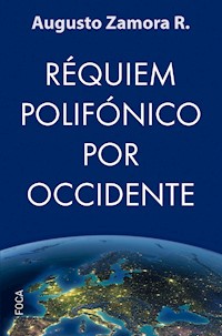 Réquiem polifónico por Occidente - Augusto Zamora - ebook