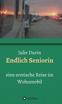 Endlich Seniorin - Julie Durin - ebook