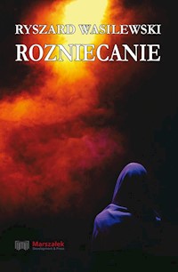 Rozniecanie - Ryszard Wasilewski - książka