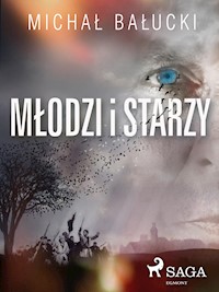 Młodzi i starzy - Michał Bałucki - ebook