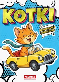 Kolorowanka komiksowa. Kotki z naklejkami - zbiorowa praca - książka