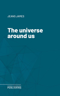 The universe around us - James Jeans - ebook