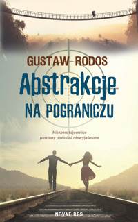 Abstrakcje na pograniczu - Rodos Gustaw - ebook + książka