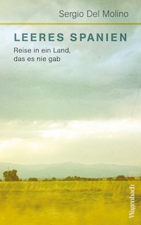 Leeres Spanien - Sergio Del Molino - ebook