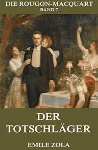 Der Totschläger - Émile Zola - ebook