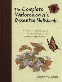 The Complete Watercolorist's Essential Notebook - MacKenzie Gordon - książka