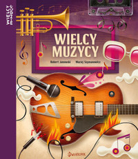 Wielcy muzycy - Maciej Szymanowicz, Robert Janowski - książka