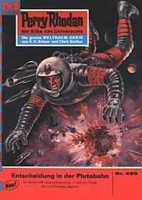 Perry Rhodan 499: Entscheidung in der Plutobahn - Hans Kneifel - ebook