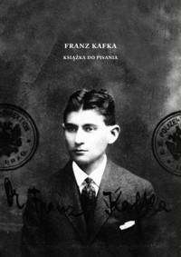 Franz Kafka Książka do pisania - Grzegorz Jankowicz - książka