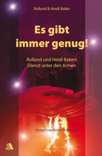 Es gibt immer genug! - Rolland Baker - ebook