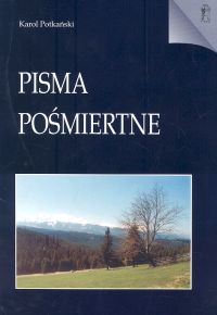 Pisma pośmiertne - Karol Potkański - książka