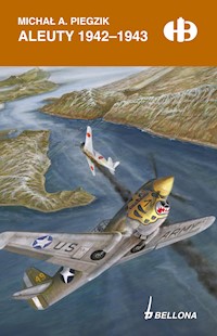 Aleuty 1942-1943 - Michał Piegzik - ebook