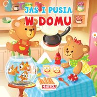 Jaś i Pusia W domu - Agnieszka Nożyńska-Demianiuk - książka