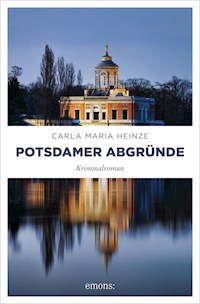 Potsdamer Abgründe - Carla Maria Heinze - ebook