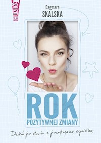 Rok pozytywnej zmiany - Dagmara Skalska - książka
