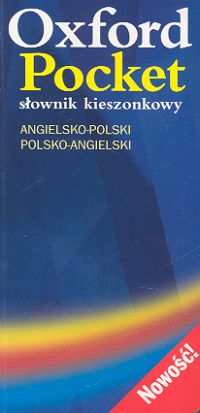 Oxford Pocket Słownik kieszonowy angielsko - polski polsko - angielski -  - książka