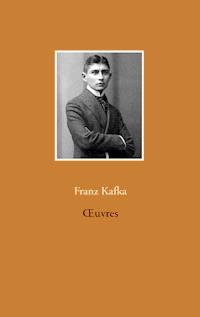 Œuvres - Franz  kafka - ebook