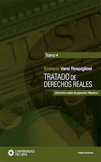 Tratado de derechos reales - Enrique Varsi Rospigliosi - ebook