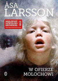 W ofierze Molochowi - Larsson Åsa - ebook + książka