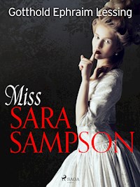Miss Sara Sampson - Gotthold Ephraim Lessing - ebook