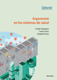 Ergonomía en los sistemas de salud - Yordán Rodríguez - ebook