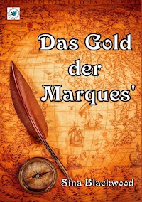 Das Gold der Marques' - Sina Blackwood - ebook