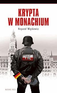 Krypta w Monachium - Krzysztof Więckiewicz - ebook + książka