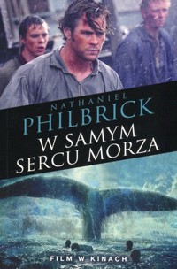 W samym sercu morza - Nathaniel Philbrick - książka