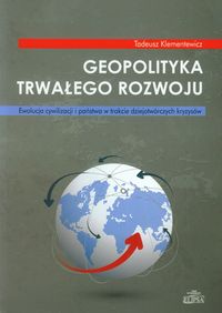 Geopolityka trwałego rozwoju - Klementewicz Tadeusz - książka