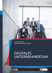 Digitales Unternehmertum - Andreas Pörtner - ebook