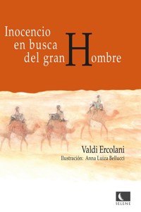Inocencion en busca del gran Hombre - Valdi Ercolani - ebook