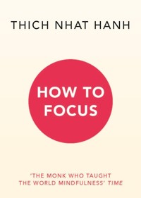 How to Focus - Hanh Thich Nhat - książka