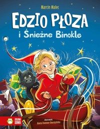 Edzio Płoza i Śnieżne Binokle - Marcin Malec - ebook + audiobook + książka
